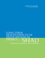 Long-Term Health Effects of Participation in Project SHAD (Shipboard Hazard and Defense) 0309102103 Book Cover