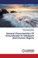 General Characteristics Of Groundwater In Odukpani And Environ Nigeria 6202018941 Book Cover