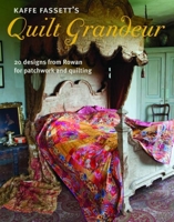 Kaffe Fassett's Quilt Grandeur: 20 designs from Rowan for patchwork and quilting 162113976X Book Cover