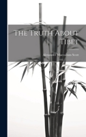 The Truth About Tibet 1022766864 Book Cover