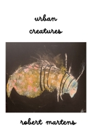 urban creatures 177403381X Book Cover