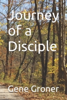 Journey of a Disciple 1984134612 Book Cover
