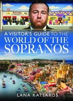 Visitor's Guide to the World of the Sopranos 103613914X Book Cover