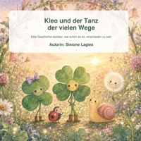 Kleo und der Tanz der vielen Wege: Für alle, die anders funkeln. (German Edition) B0HGTYRFGC Book Cover