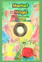 Market Magic: A Magical Adventure in Skogslunda with Äpplis and Lelle Huldis B0HH9T1SGL Book Cover