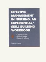 Nursing Management: An Experiential/Skill Building Workbook 0805378634 Book Cover
