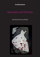 Namasté und Tschüss: Der kleine Krimi aus Rhede (German Edition) 3769314387 Book Cover