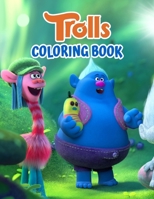 Trolls Coloring Book: Trolls Coloring Book for Kids, Girls, Toddlers, Preschoolers B08R8TPRYD Book Cover