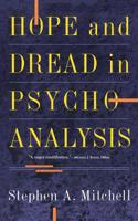 Hope and Dread in Psychoanalysis 0465030599 Book Cover