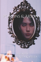 Potions and Arsons B09YRWR8ZR Book Cover