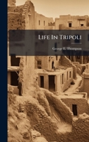 Life In Tripoli 1024681866 Book Cover