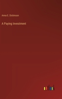 A Paying Investment 1341386856 Book Cover