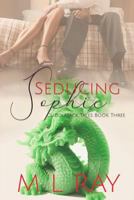 Seducing Sophie 179074119X Book Cover