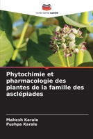Phytochimie et pharmacologie des plantes de la famille des asclépiades (French Edition) 6208062314 Book Cover