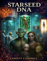 Starseed DNA B0FNLRMG1P Book Cover