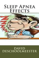 Sleep Apnea Effects 150230886X Book Cover