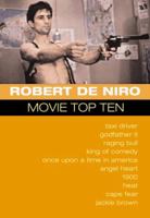 Robert De Niro (Movie Top Tens Series) 1871592887 Book Cover