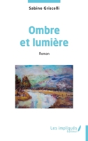 Ombre et lumière (French Edition) B0GFSW4KSD Book Cover