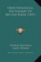 Ornithological Dictionary of British Birds 1104148374 Book Cover