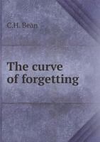The Curve of Forgetting 5518879903 Book Cover