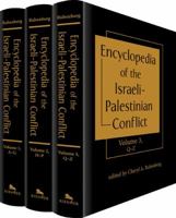 Encyclopedia of the Israeli-Palestinian Conflict 1588266869 Book Cover