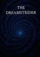 The Dreamstrider 1257848089 Book Cover
