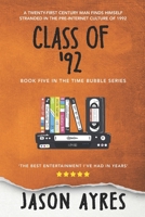 Class of '92 (The Time Bubble) 1791860842 Book Cover
