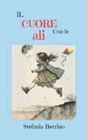 Il cuore con le ali (Italian Edition) B0F3PTKTP7 Book Cover