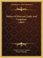 Notices Of Pencoyd Castle And Langstone 1120012368 Book Cover