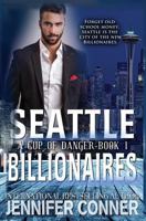 A Cup of Danger (Seattle Billionaires, Book #1) 1545213747 Book Cover