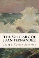 The Solitary of Juan Fernandez 1530200067 Book Cover