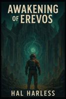 Awakening of Erevos: The Erevos Trilogy – Book 2 B0G4VCHLWN Book Cover