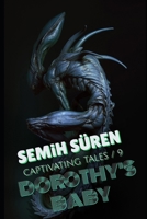 Dorothy's Baby 1696547814 Book Cover