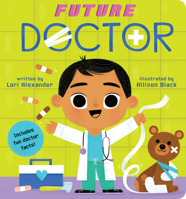 Future Doctor (Baby Book) 1338312251 Book Cover