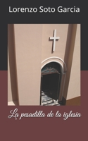 La pesadilla de la iglesia (Spanish Edition) B0857B5BGW Book Cover