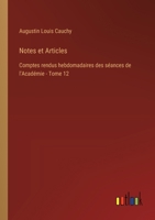 Notes et Articles: Comptes rendus hebdomadaires des séances de l'Académie - Tome 12 3385012201 Book Cover