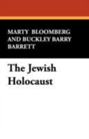 The Jewish Holocaust 0809514060 Book Cover