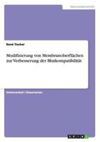 Modifizierung von Membranoberfl�chen zur Verbesserung der Blutkompatibilit�t 364026018X Book Cover