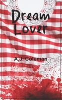Dream Lover (Chrysanthemum Lanier, Dream Shifter) B086PMN9ZC Book Cover