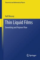 Thin Liquid Films: Dewetting and Polymer Flow 9400744544 Book Cover