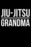 Jiu- Jitsu Grandma: Lined A5 Notebook for Martial Artists 1705924964 Book Cover