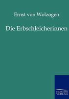 Die Erbschleicherinnen (German Edition) 3842494513 Book Cover