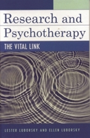 Research and Psychotherapy: The Vital Link 0765704080 Book Cover