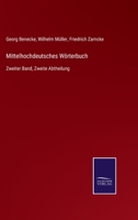 Mittelhochdeutsches Wörterbuch: Zweiter Band, Zweite Abtheilung B0BPQ7WYG3 Book Cover