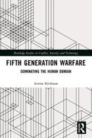 Fifth Generation Warfare: Dominating the Human Domain 1032501200 Book Cover
