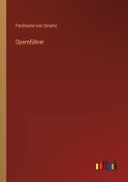 Opernf�hrer 3368413643 Book Cover