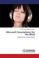 Microsoft Smartphone for the Blind: Audio Access to Smart Phone 3659351547 Book Cover