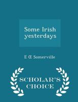 Some Irish Yesterdays 0530081865 Book Cover