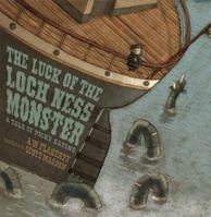 The Luck of the Loch Ness Monster: A Tale of Picky Eating 0618556443 Book Cover