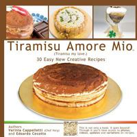Tiramisu Amore Mio: Tiramisu My Love 0615610234 Book Cover
